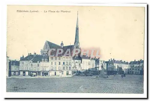 Pithiviers Cartes postales La place du Martroi