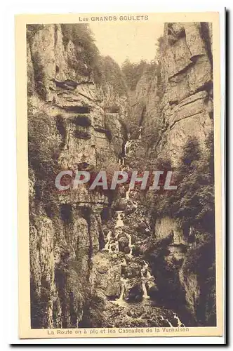 Cartes postales Les Grands Goulets La route en a pic et les cascades de la Vernaison