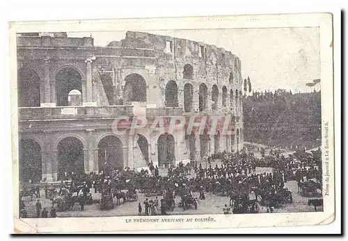 Ansichtskarte AK Le president arrivant au colisee (arenes romaines)