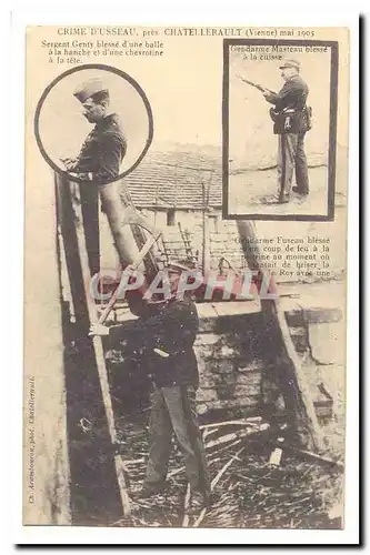 Crime d�Usseau pres Chatellerault (Vienne) Ansichtskarte AK Mai 1905 Sergent Genty blesse d&#39une balle a la han