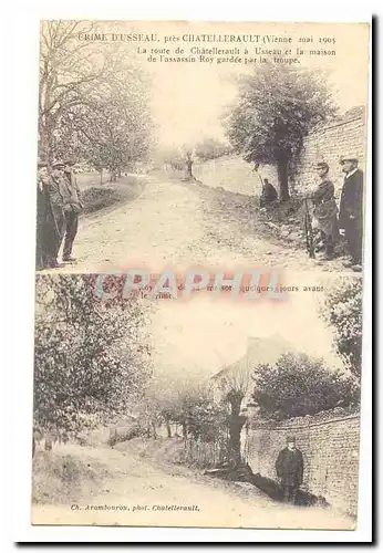 Crime d�Usseau pres Chatellerault (Vienne) Cartes postales Mai 1905 La route de Chatellerault a Usseau et la mai