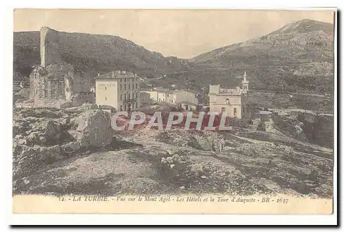 La Turbie Cartes postales Vue sur le Mont Agel Les hotels et la Tour d&#39Auguste