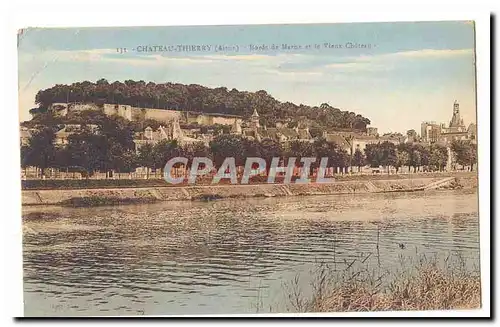 Chateau Thierry Cartes postales Bords de Marne et le Vieux chateau