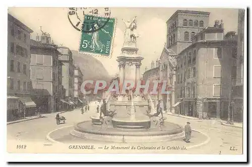 Grenoble Cartes postales Le monument du centenaire et la cathedrale