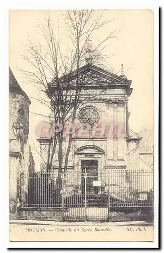 Moulins Cartes postales Chapelle du Lycee Banville