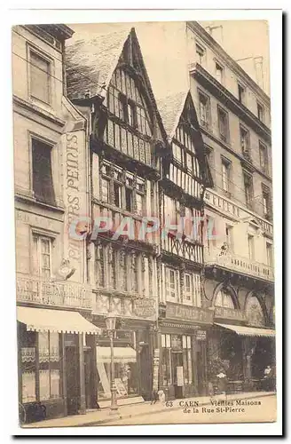 Caen Cartes postales Vieilles maisons de la rue St Pierre (dont Bouet Papiers peints Levrard Bazin )