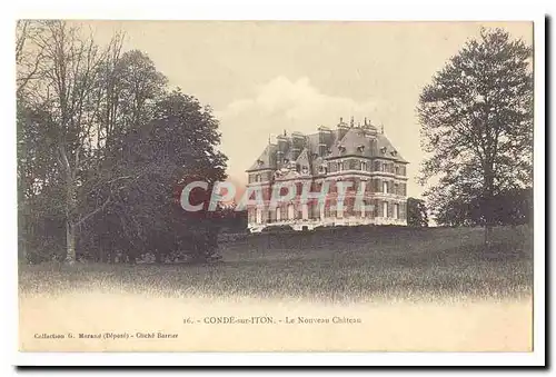 Conde sur Iton Cartes postales Le nouveau chateau