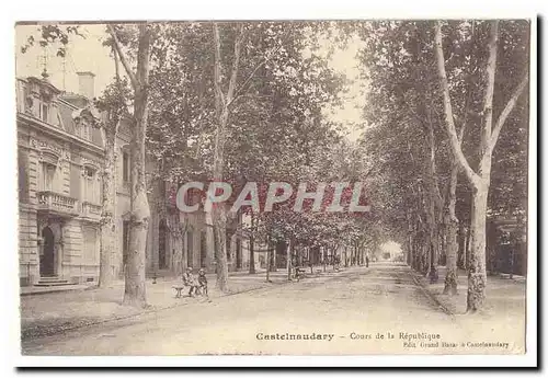 Castelnaudry Cartes postales Cours de la Republique