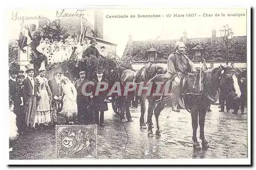 REPRODUCTION Cavalcade de Senonches 10 mars 1907 Char de la musique