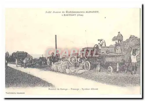 REPRODUCTION Rantigny Cartes postales Societe anonyme des etablissements Albaret MAteriel de battage Pressage Sy