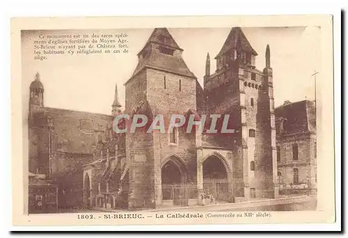 Saint Brieuc Ansichtskarte AK La cathedrale (commencee au XIIe siecle)