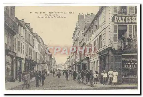 Rochefort sur Mer Cartes postales Perspective de la rue de la Republique (tres animee Patisserie Chocolat Kohle)