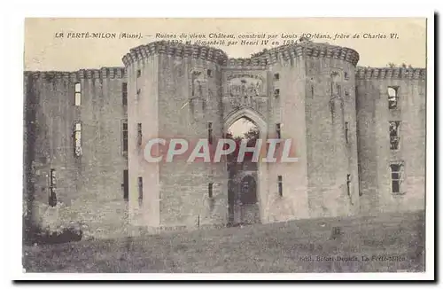 La Ferte Millon Cartes postales Ruines du vieux chateau construit par Louis d&#39Orleans frere de charles VI en