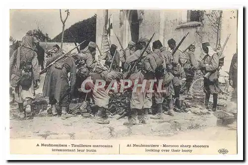 Neufmontiers Cartes postales Tirailleurs marocains inventoriant leur butin (tres animee)