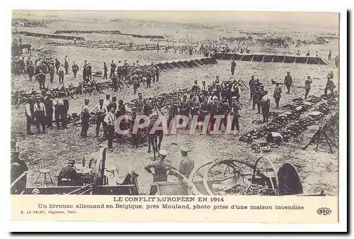 Le conflit europeen en 1914 Cartes postales Un bivouac allemand en Belgique pres Mouland photo prise d&#39une ma