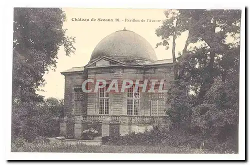 Sceaux Cartes postales Chateau Pavillon de l'aurore
