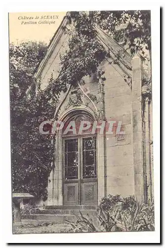 Sceaux Cartes postales Chateau Pavillon gothique