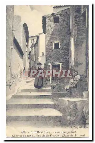 Bormes Cartes postales Rue Rompe Cul Chemin de fer du sud de la France Ligne du littoral (animee)