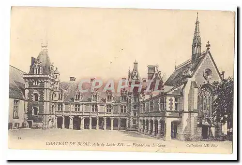 Chateau de Blois Ansichtskarte AK Aile de Louis XII Facade sur la cour