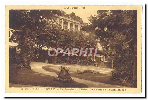 L�auvergne Ansichtskarte AK Royat Le jardin de l&#39hotel de France et d&#39Angleterre