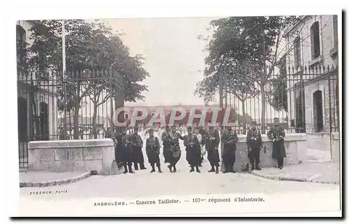 Angouleme Cartes postales Caserne Taillefer 107eme regiment d&#39infanterie (tres animee)