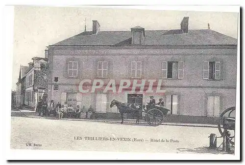 Les Thilliers en Vexin (Eure) Cartes postales Hotel de la poste (reproduction)