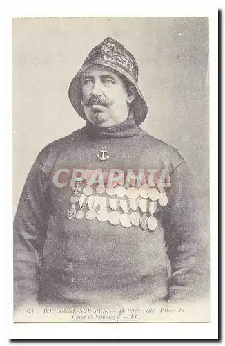Boulogne sur Mer Cartes postales Le pilote Pollet patron du canot de sauvetage (reproduction)