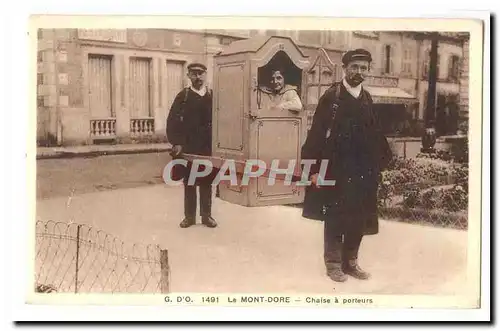 Le Mont Dore (Puy de Dome) Cartes postales Chaise a porteurs TOP