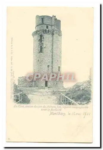 Montlhery Cartes postales La tour ancien donjon du chateau fort repaire inexpgnable sous la feodalite