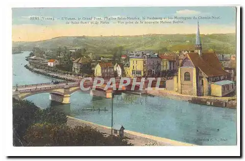 Sens Cartes postales L&#39Yonne le grand pont l&#39eglise Saint MAurice