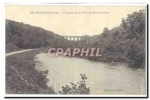 Montreuillon Cartes postales L'Yonne et le pont de Montreuillon