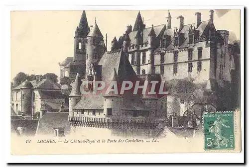 Loches Ansichtskarte AK Le chateau Royal et la porte des cordeliers