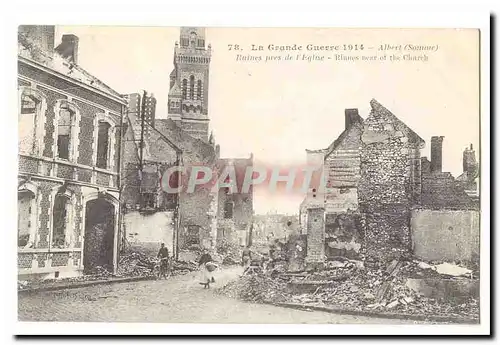 La guerre europeenne 1914 Ansichtskarte AK Albert (Somme) Ruines pres de l&#39eglise