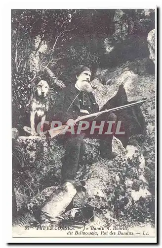 Types Corses Ansichtskarte AK Le bandit A Bonelli dit Bellacoseta roi des bandits (reproduction)