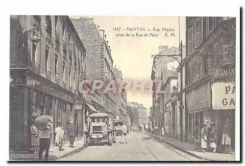REPRODUCTION Pantin Cartes postales Rue Hoche prise de la rue de Paris (automobile)