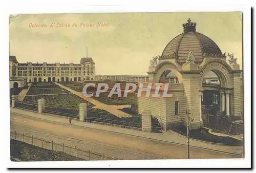 Ostende Cartes postales L&#39entree du palace Hotel