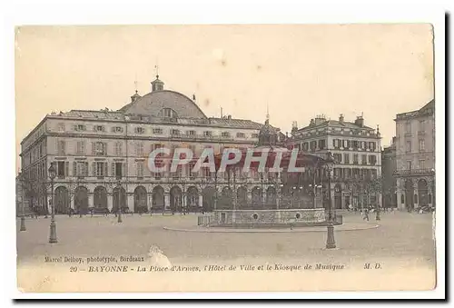 Bayonne Cartes postales La place d&#39armes l&#39hotel de ville et le kiosque de musique