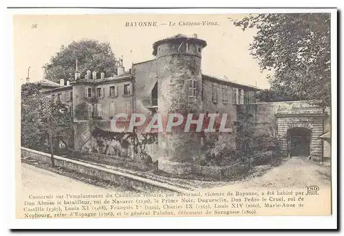 Bayonne Cartes postales Le chateau Vieux