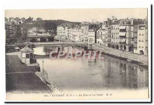 Bayonne Cartes postales La Nive et les ponts