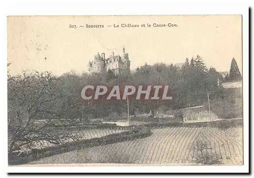 Sancerre Cartes postales Le chateau et le casse cou