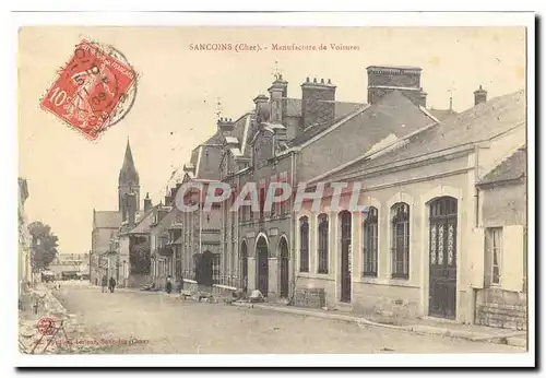 SAncoins (Cher) Cartes postales Maufacture de Voitures