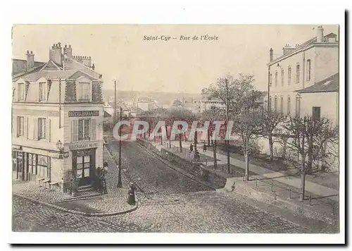 Saint Cyr Cartes postales Rue de l&#39ecole (Hotel Bogard)