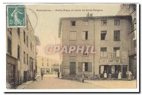 Pontcharra Cartes postales Petite place et route de Saint Forgeux