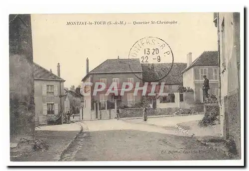 Montjay la Tour Cartes postales Quartier St Christophe