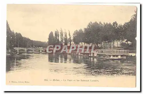 Melun Cartes postales Le pont et les bateaux lavoirs