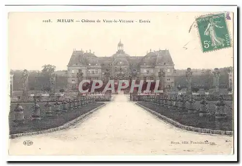 Melun Cartes postales Chateau de Vaux le Vicomte Entree