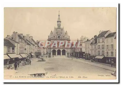 La Ferte sous Jouarre Cartes postales La place de l&#39hotel de ville