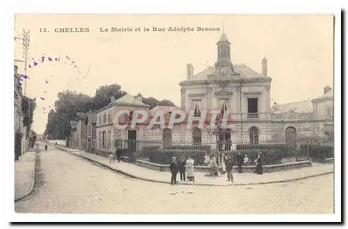 Chelles Cartes postales La mairie et le rue Adoplhe Besson