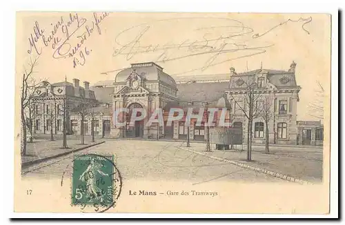 Le MAns Ansichtskarte AK Gare des tramways