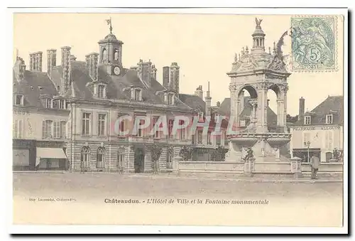 Chateaudun Ansichtskarte AK L&#39hotel de ville et la fontaine monumentale